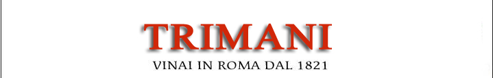 Trimani - vinai a Roma dal 1821